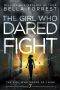 [The Girl Who Dared 07] • The Girl Who Dared to Think 7 · the Girl Who Dared to Fight